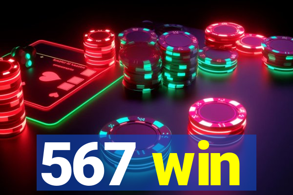 567 win